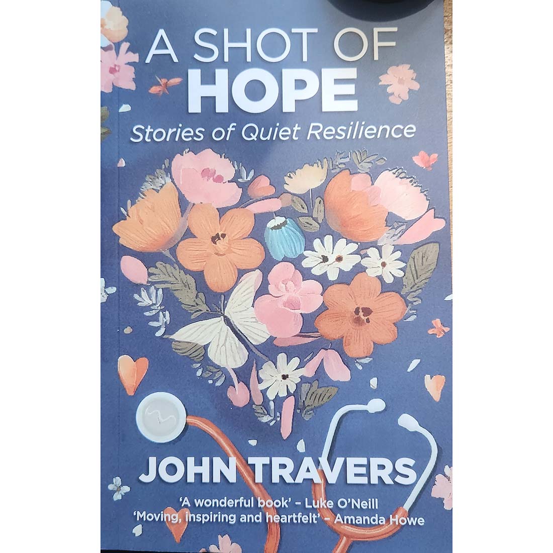 A Shot of Hope. Stories of Quiet Resilience