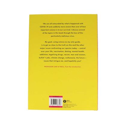 Never Mind the B#ll*cks, Here’s the Science. Professor Luke O'Neill