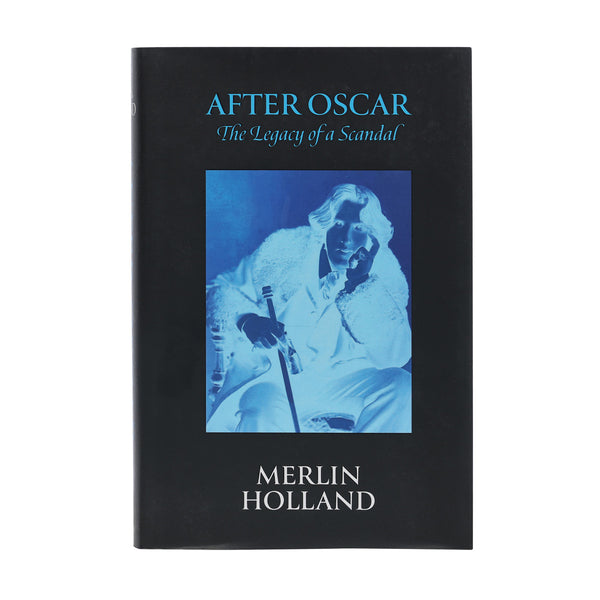 After Oscar by Merlin Holland