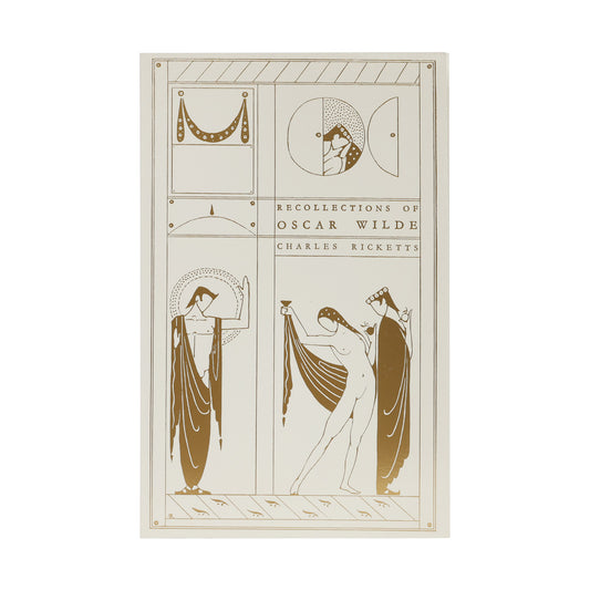 Recollections of Oscar Wilde by Charles Ricketts