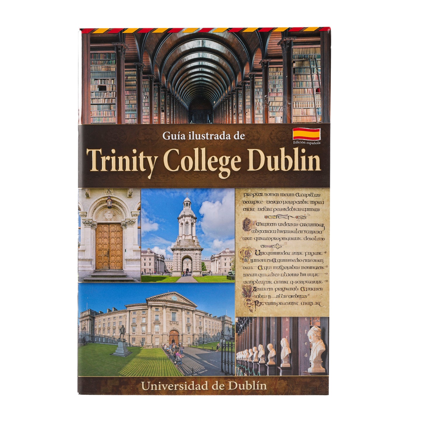A Pictorial Guide to Trinity College Dublin