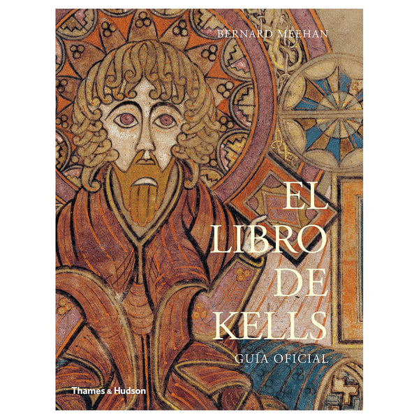 El Libro de Kells Guía Oficial by Bernard Meehan