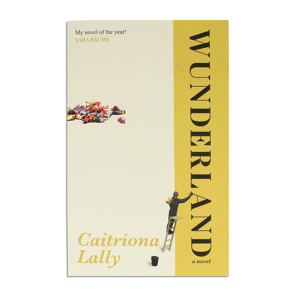 Wunderland by by Caitríona Lally